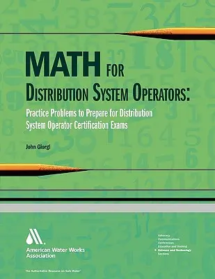 Math for Distributiion System Operators: Probleme practice pentru pregătirea pentru examenele de certificare a operatorilor de sisteme de distribuție - Math for Distributiion System Operators: Practice Problems to Prepare for Distribution System Operator Certification Exams