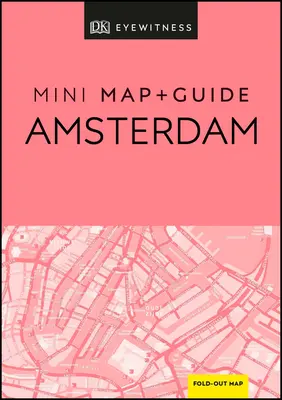 Miniartă și ghid DK Eyewitness Amsterdam - DK Eyewitness Amsterdam Mini Map and Guide