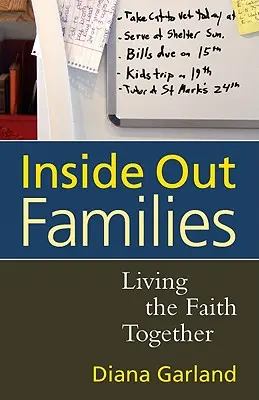 Inside Out Families: Trăind credința împreună - Inside Out Families: Living the Faith Together