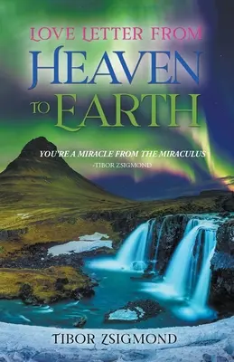 Scrisoare de dragoste de la cer la pământ - Love Letter from Heaven to Earth
