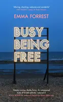 Ocupat să fii liber - Busy Being Free