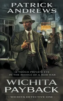 Wichita Payback: O serie Private Eye - Wichita Payback: A Private Eye Series