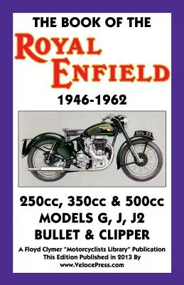 Cartea Royal Enfield 1946-1962 - Book of the Royal Enfield 1946-1962