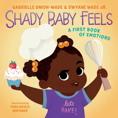 Shady Baby Feels: O primă carte a emoțiilor - Shady Baby Feels: A First Book of Emotions