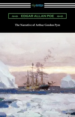 Narațiunea lui Arthur Gordon Pym (The Narrative of Arthur Gordon Pym) - The Narrative of Arthur Gordon Pym