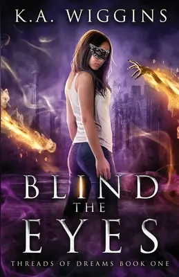 Orbește ochii - Blind the Eyes