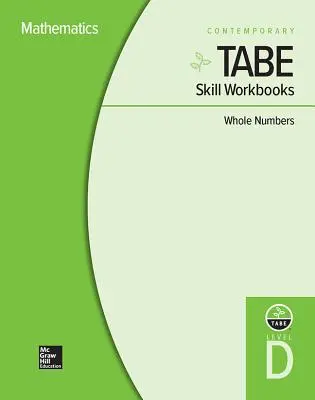 Tabe Skill Workbooks Level D: Numere întregi - pachet de 10 - Tabe Skill Workbooks Level D: Whole Numbers - 10 Pack