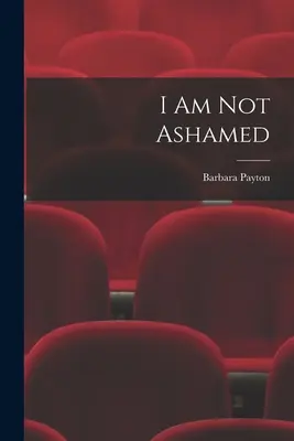 Nu mi-e rușine - I Am Not Ashamed