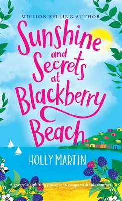 Soare și secrete la Blackberry Beach - Sunshine and Secrets at Blackberry Beach