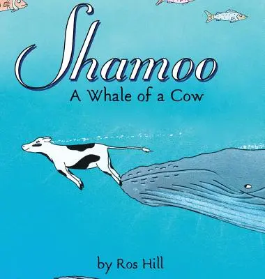 Shamoo: O balenă de vacă (LIB) - Shamoo: A Whale of a Cow (LIB)