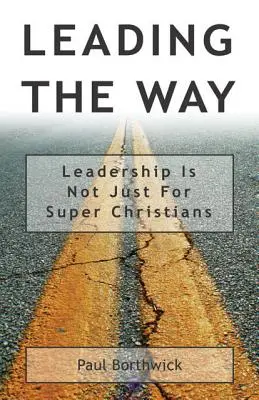 Îndrumând calea - Leading the Way