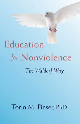 Educația pentru nonviolență: Calea Waldorf - Education for Nonviolence: The Waldorf Way