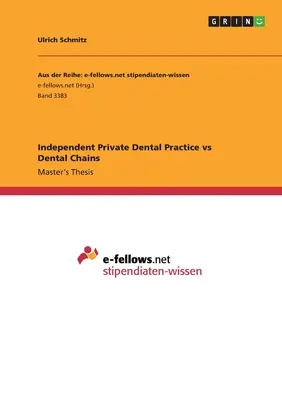 Practica dentară privată independentă vs. lanțuri dentare - Independent Private Dental Practice vs Dental Chains