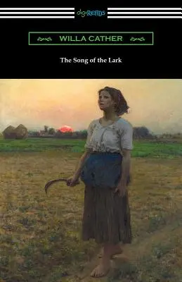 Cântecul ciocârliei (The Song of the Lark) - The Song of the Lark
