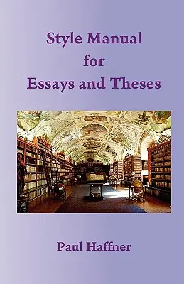 Manual de stil pentru eseuri și teze - Style Manual for Essays and Theses