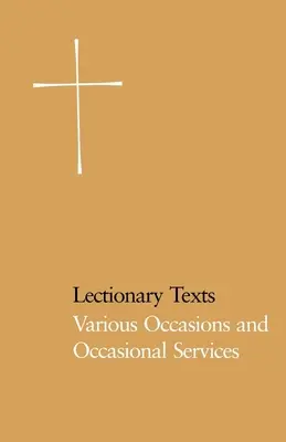 Texte din Lecționar Pew Edition: Diverse ocazii și servicii ocazionale - Lectionary Texts Pew Edition: Various Occasions and Occasional Services
