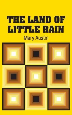 Țara ploii mărunte - The Land of Little Rain