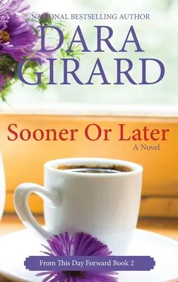 Mai devreme sau mai târziu (Large Print Edition) - Sooner or Later (Large Print Edition)