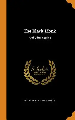 Călugărul negru: și alte povestiri - The Black Monk: And Other Stories