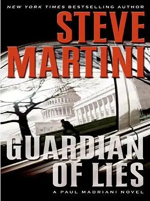 Guardian of Lies: Un roman Paul Madriani - Guardian of Lies: A Paul Madriani Novel