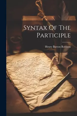 Sintaxa participiului - Syntax Of The Participle