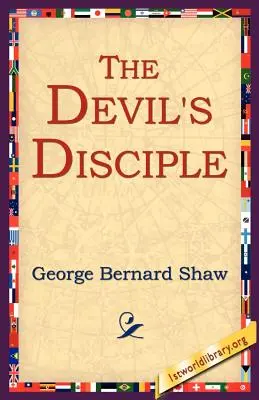Discipolul diavolului (The Devil's Disciple) - The Devil's Disciple