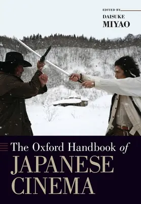Manualul Oxford de cinematografie japoneză - The Oxford Handbook of Japanese Cinema