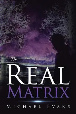 Matricea reală - The Real Matrix
