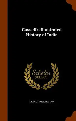 Istoria ilustrată a Indiei de Cassell - Cassell's Illustrated History of India