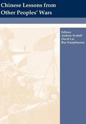 Lecții chinezești din războaiele altor popoare - Chinese Lessons from Other Peoples' Wars