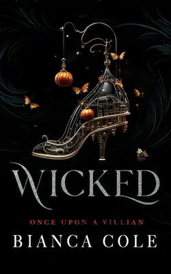 Wicked: O romanță mafiotă întunecată și interzisă - Wicked: A Dark Forbidden Mafia Romance