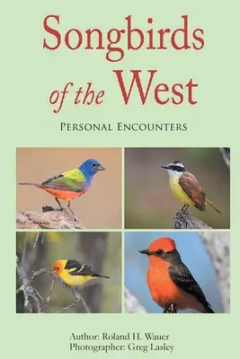 Păsările cântătoare din vest - Songbirds of the West