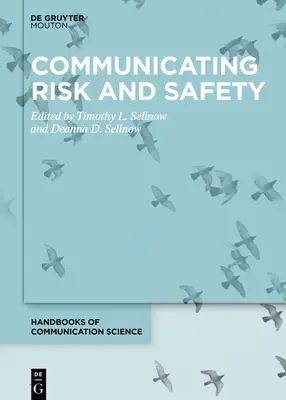 Comunicarea riscului și a siguranței - Communicating Risk and Safety