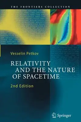 Relativitatea și natura spațiu-timpului - Relativity and the Nature of Spacetime