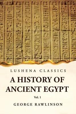 Istoria Egiptului Antic Vol 1 - History of Ancient Egypt Vol 1