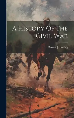 O istorie a războiului civil - A History Of The Civil War