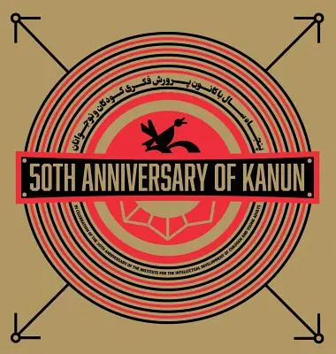 A 50-a aniversare a Kanun - 50th Anniversary of Kanun