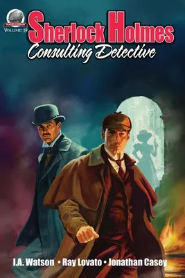 Sherlock Holmes Detectiv consultant Volumul 19 - Sherlock Holmes Consulting Detective Volume 19