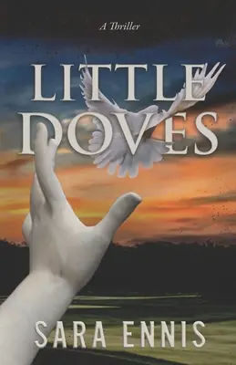 Micii porumbei: Un thriller - Little Doves: A thriller