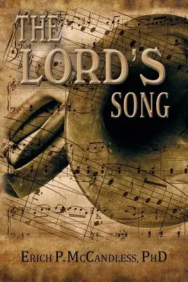 Cântecul Domnului - The Lord's Song