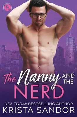 Bona și tocilarul (The Nanny and the Nerd) - The Nanny and the Nerd