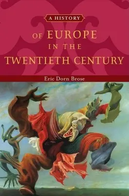 History of Europe in the Twentieth Century (Istoria Europei în secolul XX) - History of Europe in the Twentieth Century