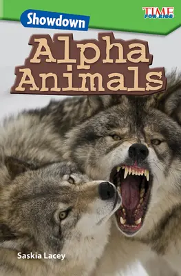 Înfruntare: Animale alfa - Showdown: Alpha Animals