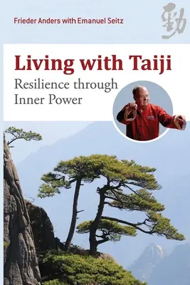 Trăind cu Taiji: Reziliență prin putere interioară - Living with Taiji: Resilience Through Inner Power