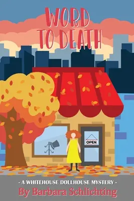 Cuvânt până la moarte: Un mister al Casei Albe de Păpuși - Word to Death: A White House Dollhouse mystery