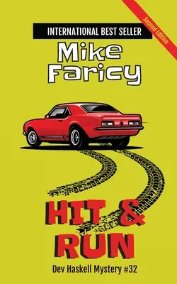 Hit & Run: Dev Haskell Investigator privat Cartea #32, Ediția a doua: Ediția a doua - Hit & Run: Dev Haskell Private Investigator Book #32, Second Edition: Second Edition