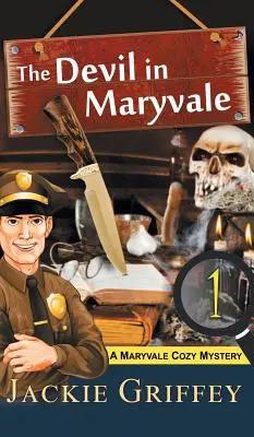 Diavolul în Maryvale (Un mister intim Maryvale, Cartea 1) - Devil in Maryvale (A Maryvale Cozy Mystery, Book 1)