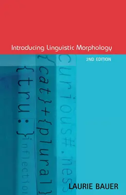 Introducere în morfologia lingvistică - Introducing Linguistic Morphology