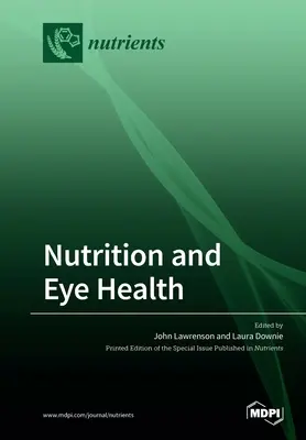 Nutriția și sănătatea ochilor - Nutrition and Eye Health