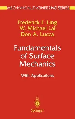 Fundamente ale mecanicii suprafețelor: Cu aplicații - Fundamentals of Surface Mechanics: With Applications